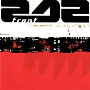 Front 242 - [: RE:BOOT: (L. IV. E '98] ) Mp3