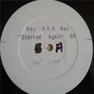 Naz A.K.A. Naz - Started Again EP Mp3