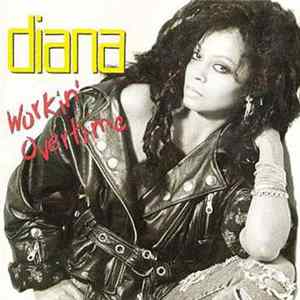 Diana Ross - Workin' Overtime Mp3