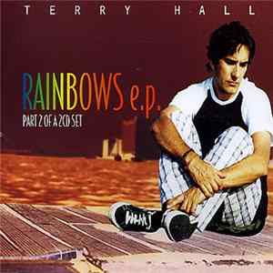 Terry Hall - Rainbows E.P. Mp3