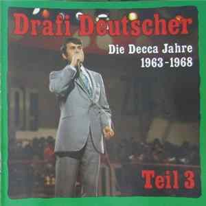 Drafi Deutscher - Die Decca Jahre 1963-1968, Teil 3 Mp3