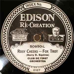 Club De Vingt Orchestra - Three O'Clock In The Morning / Rosy Cheeks Mp3