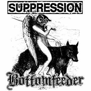 Suppression / Bottomfeeder - Suppression / Bottomfeeder Mp3