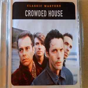Crowded House - Classic Masters Mp3