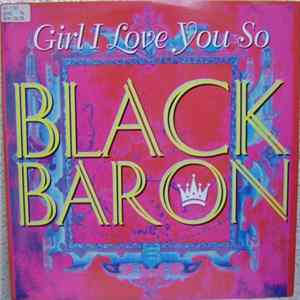 Black Baron - Girl, I Love You So Mp3