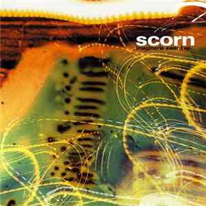 Scorn - Imaginaria Award EP Mp3