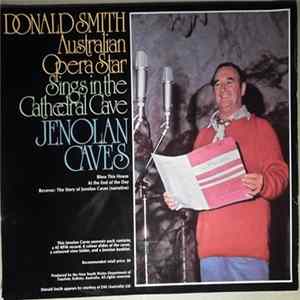 Donald Smith - Donald Smith Australian Opera Star Sings In The Cathedral Cave Mp3