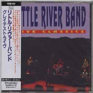 Little River Band - Live Classics Mp3