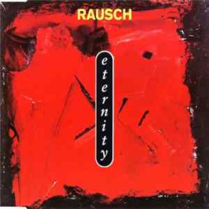 Rausch - Eternity Mp3