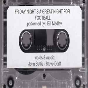 Bill Medley - Friday Night's A Great Night For Football Mp3
