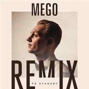 Mego - På Standby (Remix) Mp3