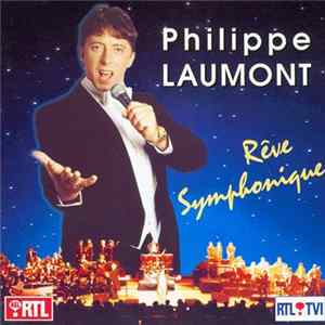 Philippe Laumont - Rêve Symphonique Mp3
