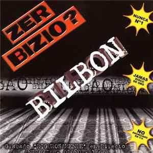 Zer-Bizio? - Bilbon Mp3
