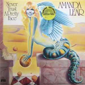 Amanda Lear - Never Trust A Pretty Face Mp3