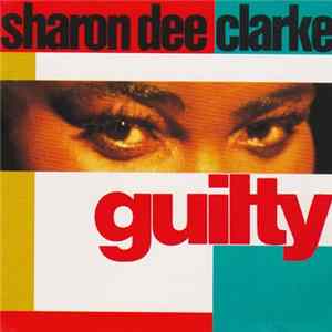 Sharon Dee Clarke - Guilty Mp3