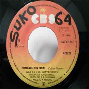 Alfredo Gutierrez - Olvidemos El Pasado / Romance Sin Final Mp3