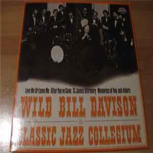 Wild Bill Davison & Classic Jazz Collegium - Wild Bill Davison & Classic Jazz Collegium Mp3