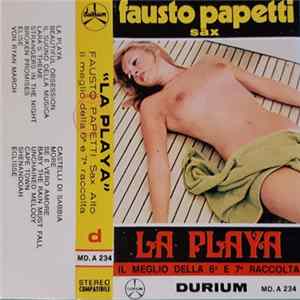 Fausto Papetti - La Playa - Il Meglio Della 6ª e 7ª Raccolta Mp3