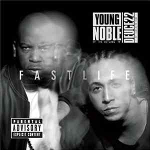 Young Noble of Outlawz 'N' Deuce 22 of Concrete Mob - Fast Life Mp3