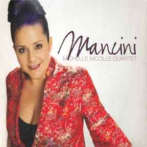 Michelle Nicolle Quartet - Mancini Mp3