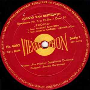 Ludwig van Beethoven, Wiener "Pro Musica" Symphonie Orchester, Jascha Horenstein - Symphonie Nr. 3 In ES-Dur / Opus 55 „Eroica“ Mp3