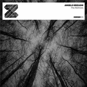Angelo Krizashi - The Remixes Mp3
