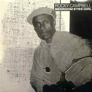 Rocky Campbell - Bedroom Eyes Girl Mp3