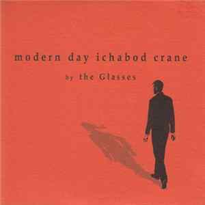 The Glasses - Modern Day Ichabod Crane Mp3
