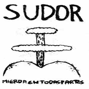 Sudor - Mierda En Todas Partes Mp3