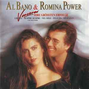 Al Bano & Romina Power - Vincerai - Ihre Grössten Erfolge Mp3