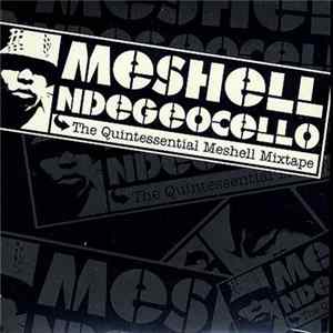 Meshell Ndegeocello - The Quintessential Meshell Mixtape Mp3