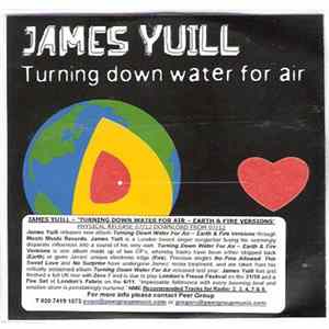 James Yuill - Turning Down Water For Air - Earth & Fire Versions Mp3