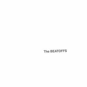 Strangulated Beatoffs - The Beatoffs Mp3