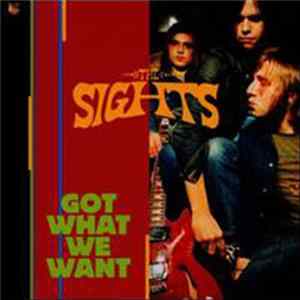 The Sights - Got What We Want Mp3