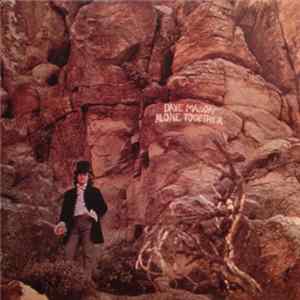 Dave Mason - Alone Together Mp3