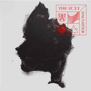 The Holy - Daughter Mp3