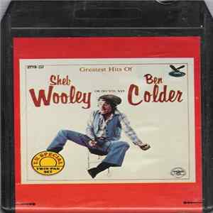 Sheb Wooley Or Do You Say Ben Colder - Greatest Hits Of Sheb Wooley Or Do You Say Ben Colder Mp3