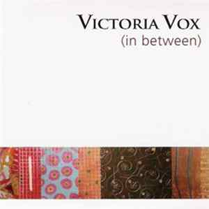 Victoria Vox - (In Between) Mp3