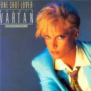 Sylvie Vartan - One Shot Lover (Special Dance Mix) Mp3