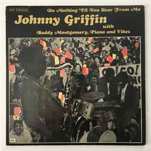 Johnny Griffin With Buddy Montgomery - Do Nothing 'Til You Hear From Me Mp3