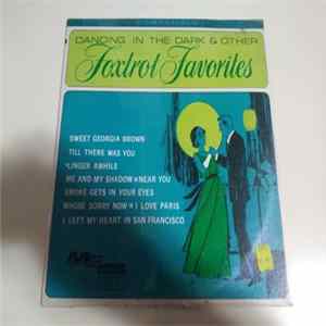 William Randolph - Dancing In The Dark & Other Foxtrot Favorites Mp3