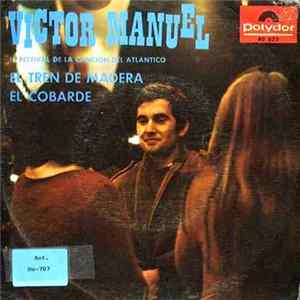 Víctor Manuel - El Tren De Madera Mp3