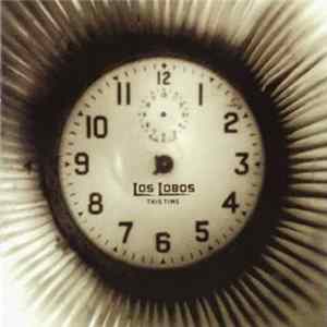 Los Lobos - This Time Mp3