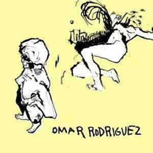Omar Rodriguez - Omar Rodriguez Mp3