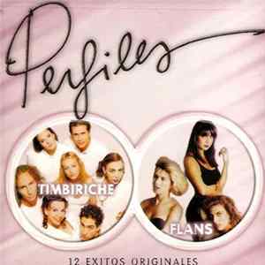 Timbiriche & Flans - Perfiles (12 Exitos Originales) Mp3