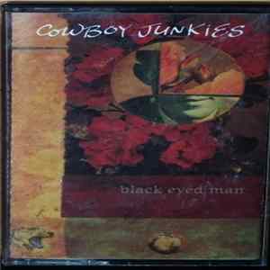 Cowboy Junkies - Black Eyed Man Mp3
