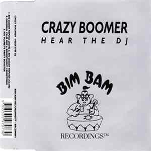 Crazy Boomer - Hear The DJ Mp3