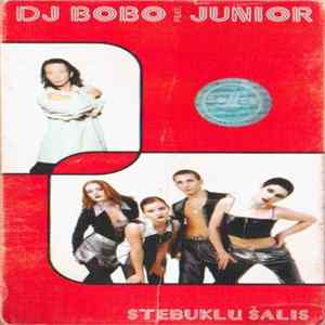 DJ Bobo feat. Junior - Stebuklų Šalis Mp3