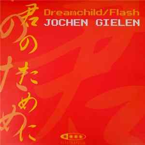 Johan Gielen - Dreamchild / Flash Mp3