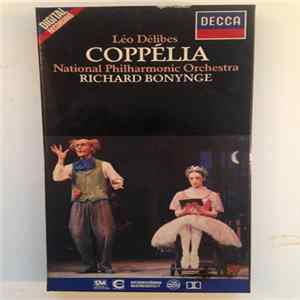 Delibes, Richard Bonynge - Coppélia Mp3